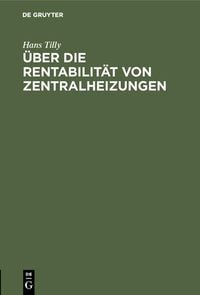 Produktbild: &Uuml;ber die Rentabilit&auml;t von Zentralheizungen
