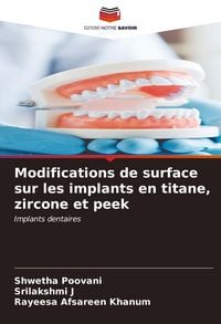 Produktbild: Modifications de surface sur les implants en titane, zircone et peek