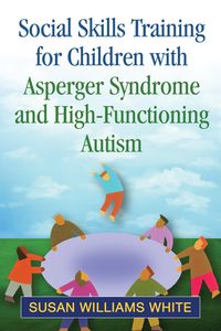 Produktbild: Social Skills Training for Children with Asperger Syndrome and High-Functioning Autism