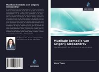 Produktbild: Muzikale komedie van Grigorij Aleksandrov