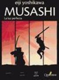 Bild vom Artikel Musashi : la luz perfecta vom Autor Eiji Yoshikawa
