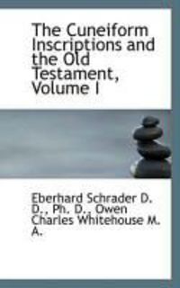 Produktbild: The Cuneiform Inscriptions and the Old Testament, Volume I