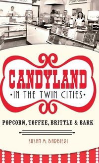 Produktbild: Candyland in the Twin Cities