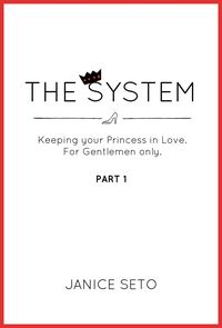Produktbild: The System: Keeping your Princess in Love, For Gentlemen Only, Part 1 (The System for Royals, #1)