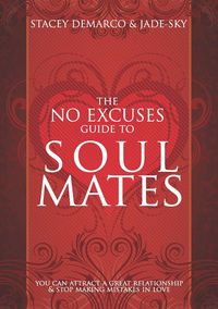 Produktbild: The No Excuses Guide to Soul Mates