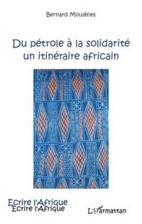 Produktbild: Du petrole A la solidarite - un itineraire africain