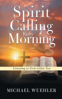 Produktbild: Spirit Calling Every Morning