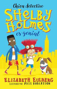 Produktbild: La gran Shelby Holmes / The Great Shelby Holmes: Girl Detective