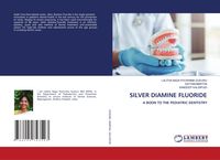 Produktbild: Silver Diamine Fluoride