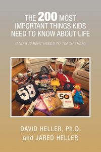 Produktbild: The 200 Most Important Things Kids Need to Know about Life