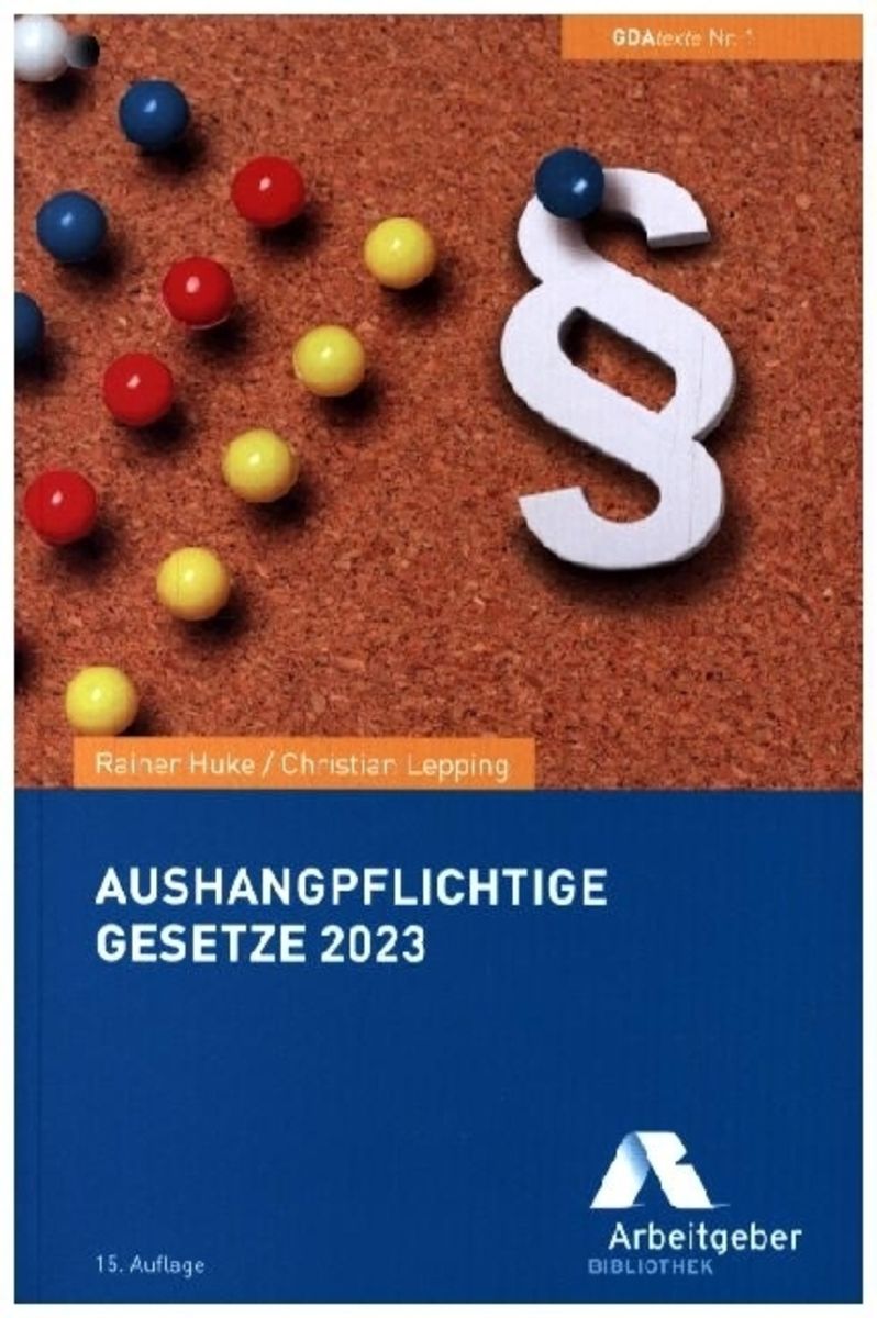 Aushangpflichtige Gesetze 2023 von Rainer Huke Buch Thalia