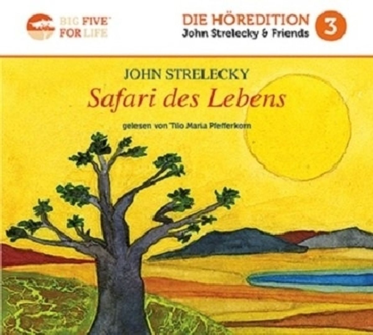 'Safari des Lebens' von 'John P. Strelecky' Hörbuch