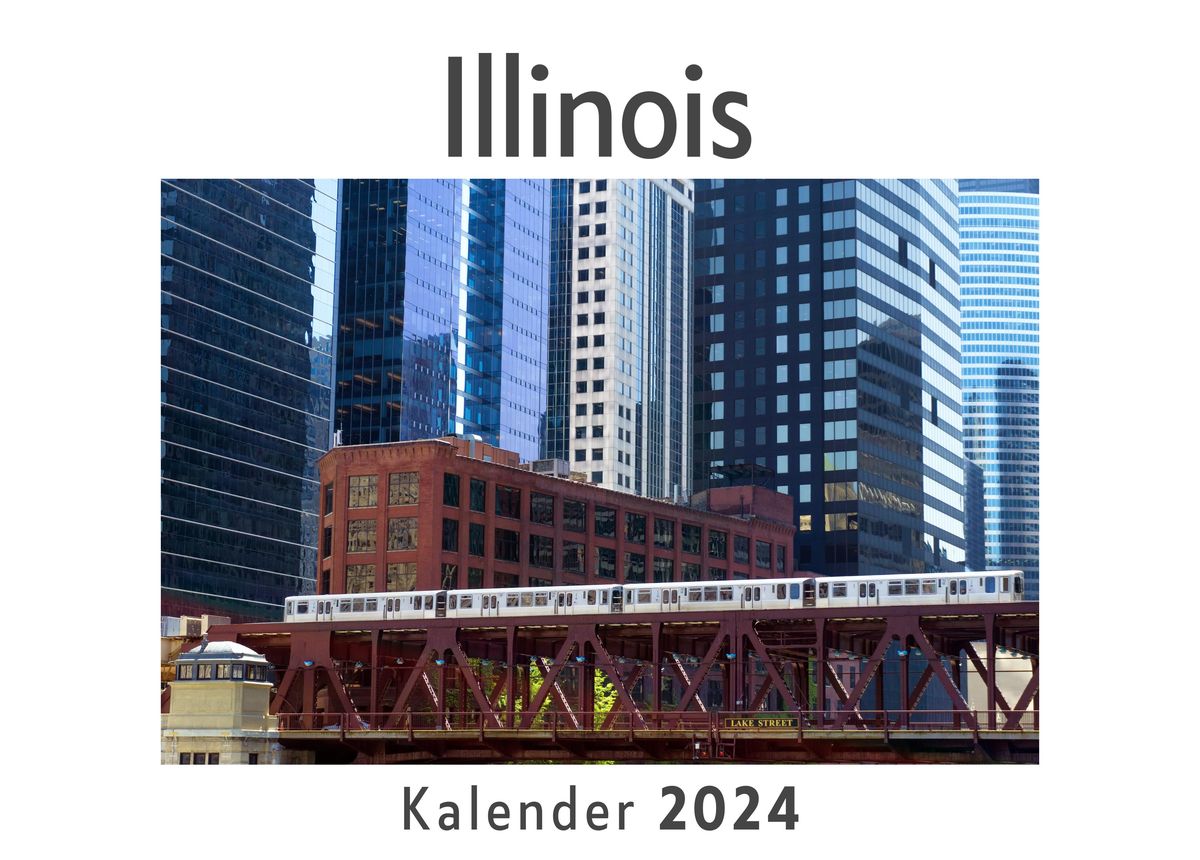 'Chicago (Wandkalender 2024, Kalender DIN A4 quer, Monatskalender im