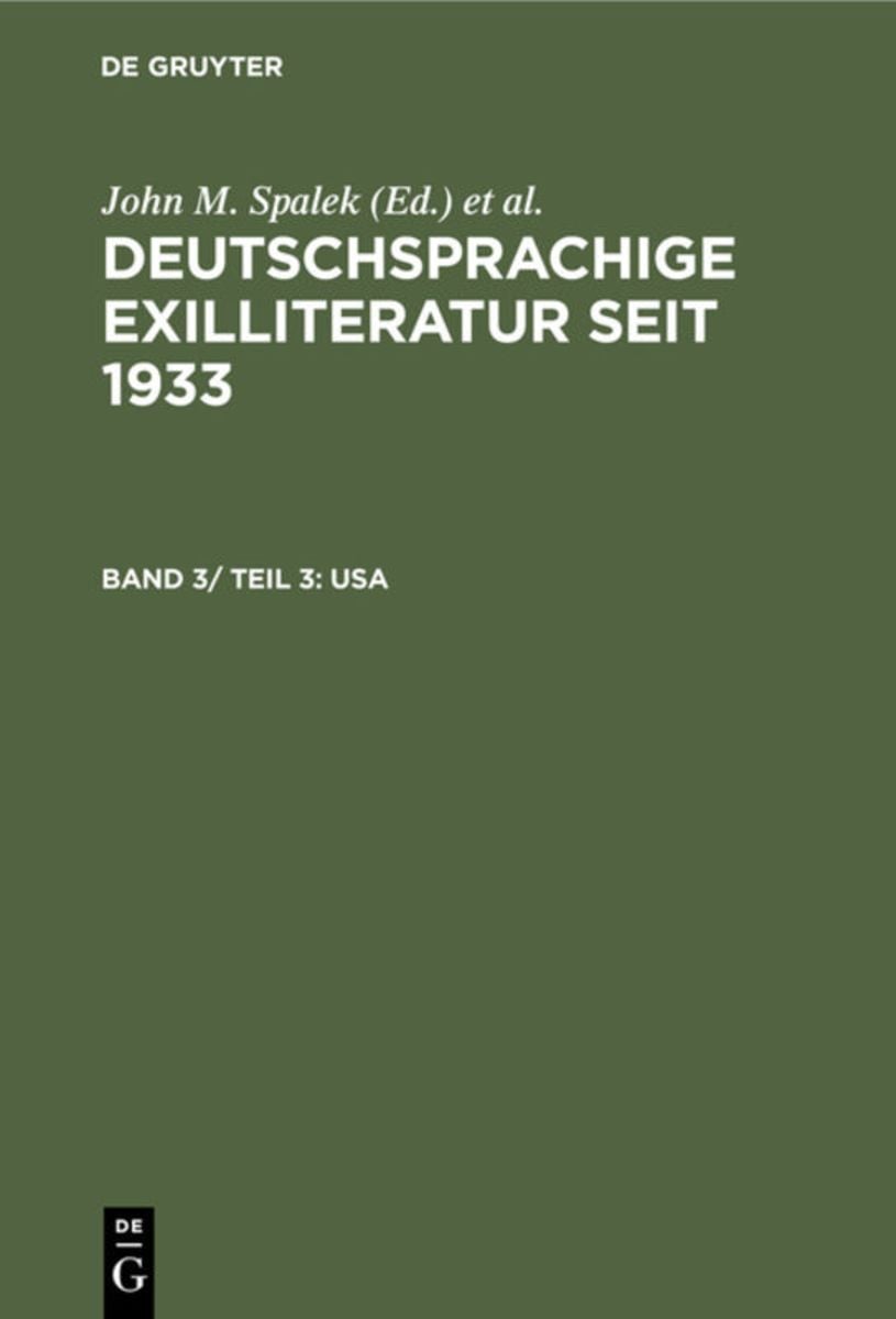 'Deutschsprachige Exilliteratur Seit 1933 / USA' Von 'John M. Spalek ...