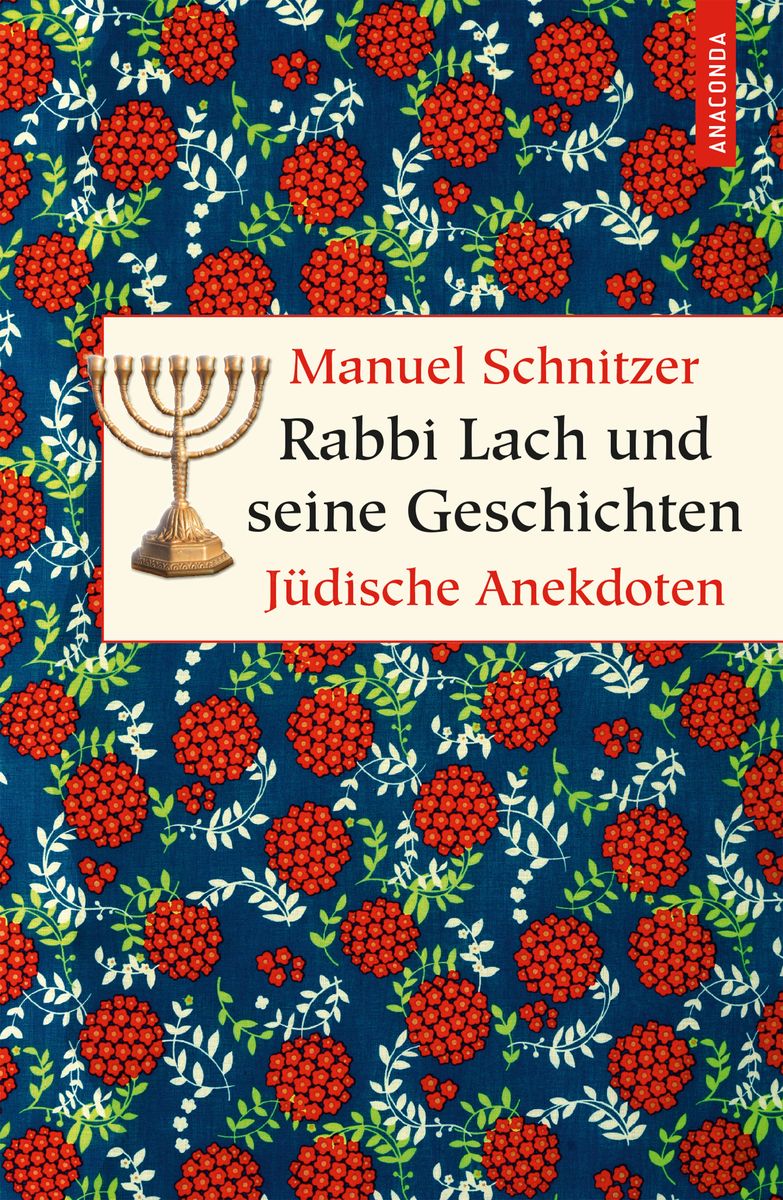 Rabbi Lach Und Seine Geschichten Jüdische Anekdoten Von Manuel Schnitzer Buch 978 3 