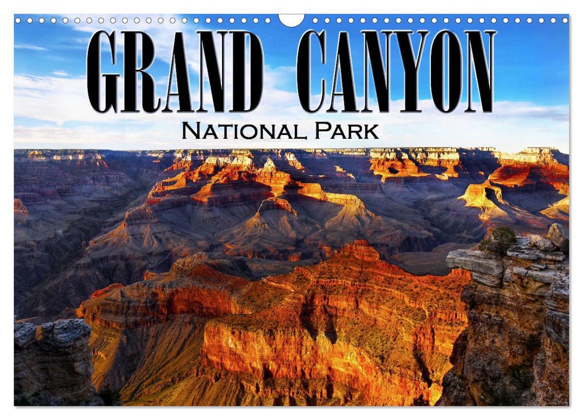 'Grand Canyon National Park (Wall Calendar 2024 DIN A3 landscape ...