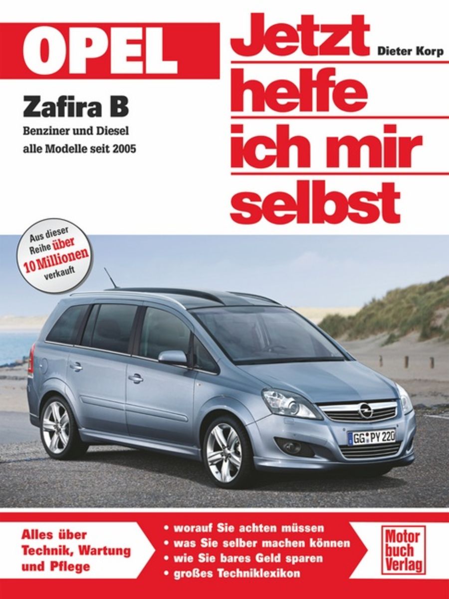 Opel Zafira B - Medienwerkstatt-Wissen © 2006-2024 Medienwerkstatt
