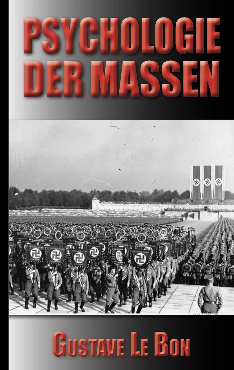 Psychologie Der Massen Zusammenfassung Gustave Le Bon: Psychologie der Massen von Gustave Le Bon - Buch - 978