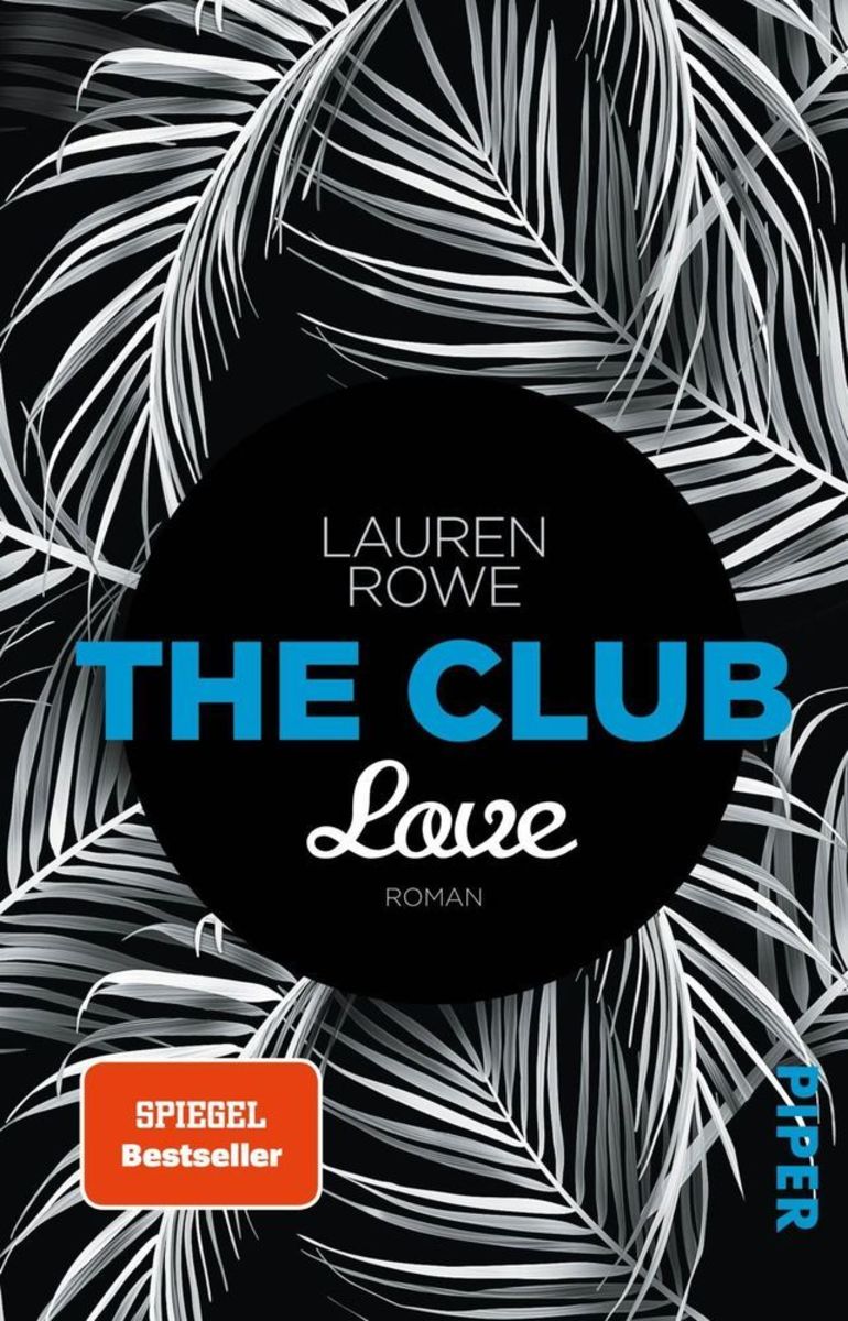 The Club – Love von Lauren Rowe - Buch | Thalia