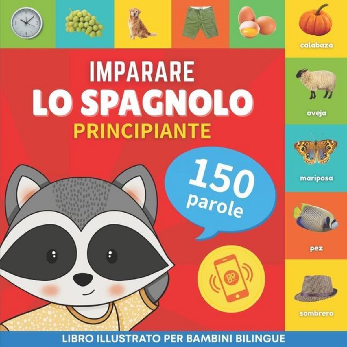 imparare-lo-spagnolo-150-parole-con-pronunce-principiante-libro