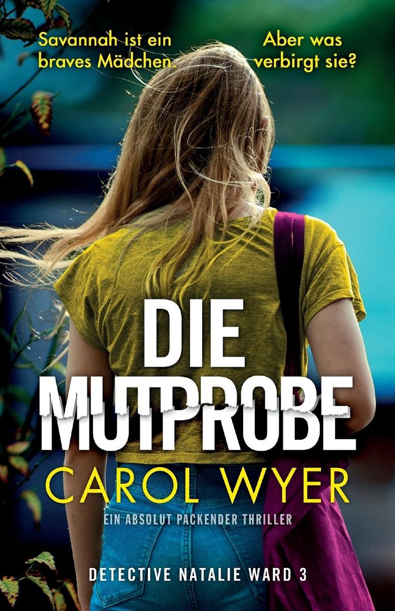 Die Mutprobe Wenn Das Grauen Wahr Wird Die Mutprobe von Carol Wyer - Buch | Thalia