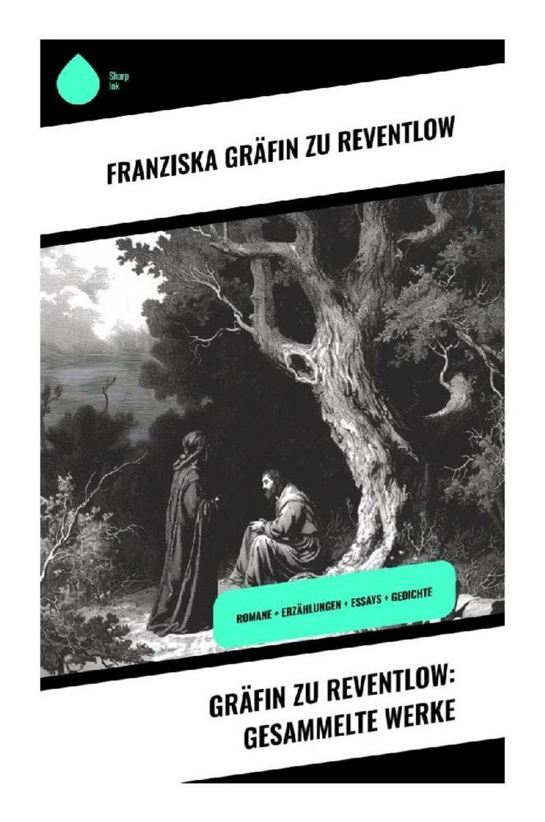 Reventlov 'Gräfin zu Reventlow: Gesammelte Werke' von 'Franziska Gräfin zu ...