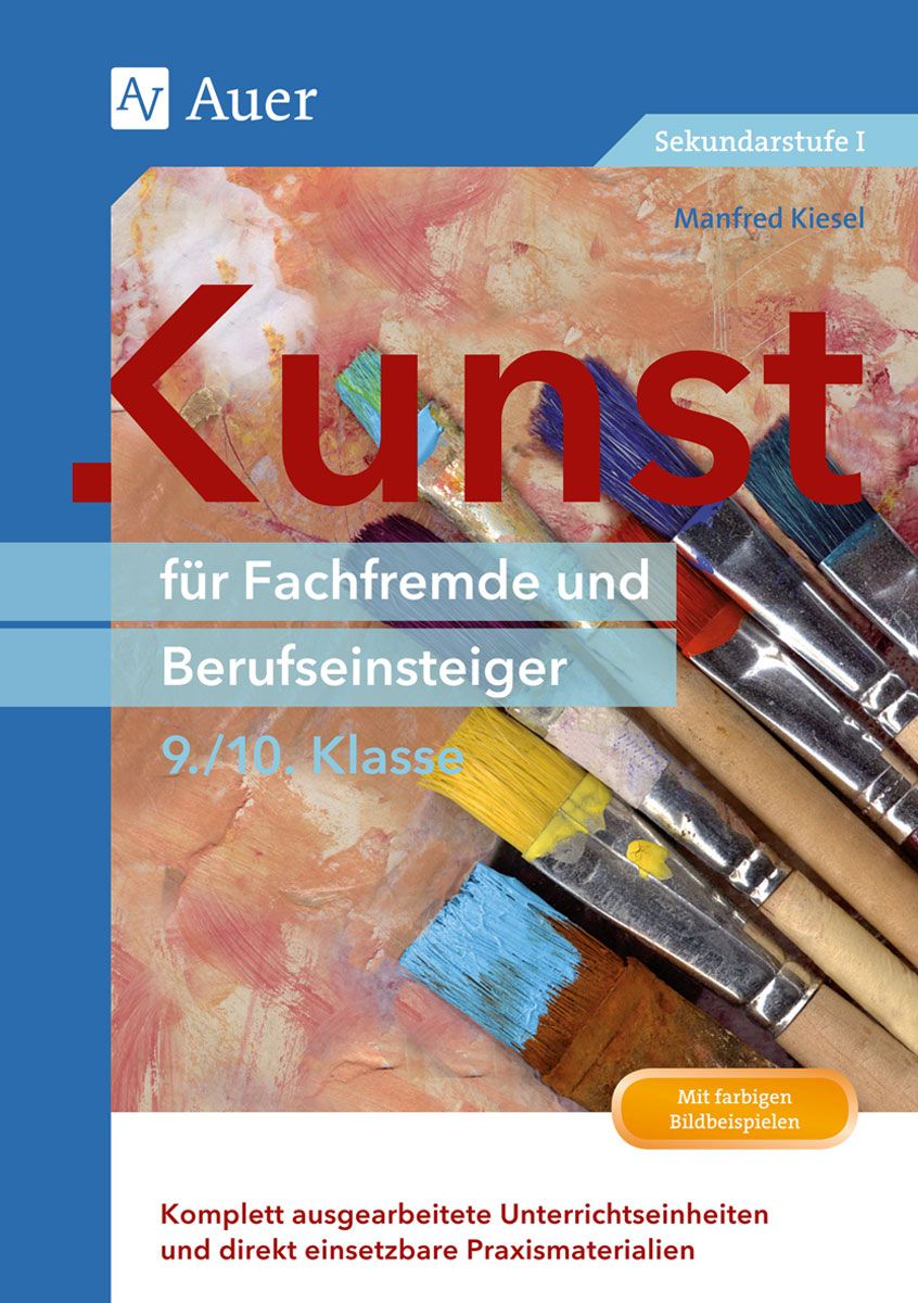 'Kunst Für Fachfremde Und Berufseinsteiger Kl. 9-10' - 'Sekundarstufe I ...