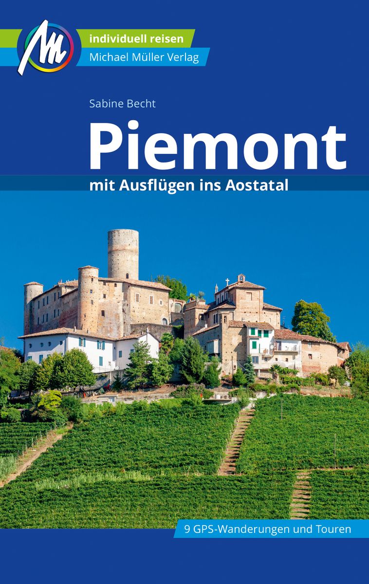 'Piemont Mit Ausflügen Ins Aostatal Reiseführer Michael Müller Verlag ...