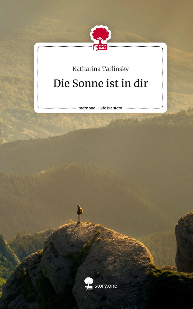 Die Sonne In Dir Buch "Die Sonne ist in dir. Life is a Story - story.one" online kaufen