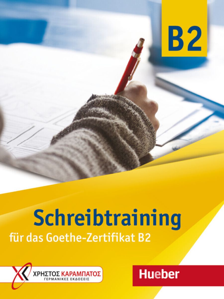 Schreibtraining Für Das Goethe-Zertifikat B2. Übungsbuch - Deutsch ...