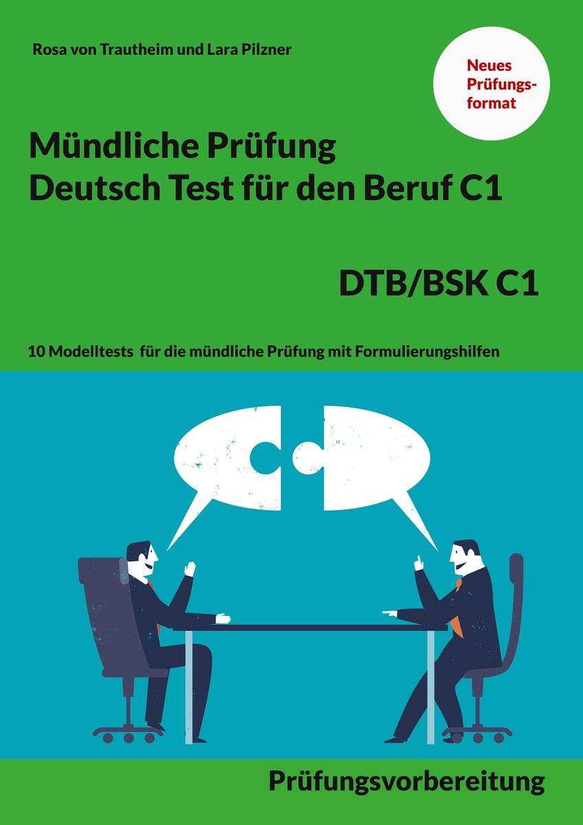 Mündliche Prüfung Deutsch für den Beruf DTB/BSK C1 Deutsch & Literatur Schulbuch 97837543