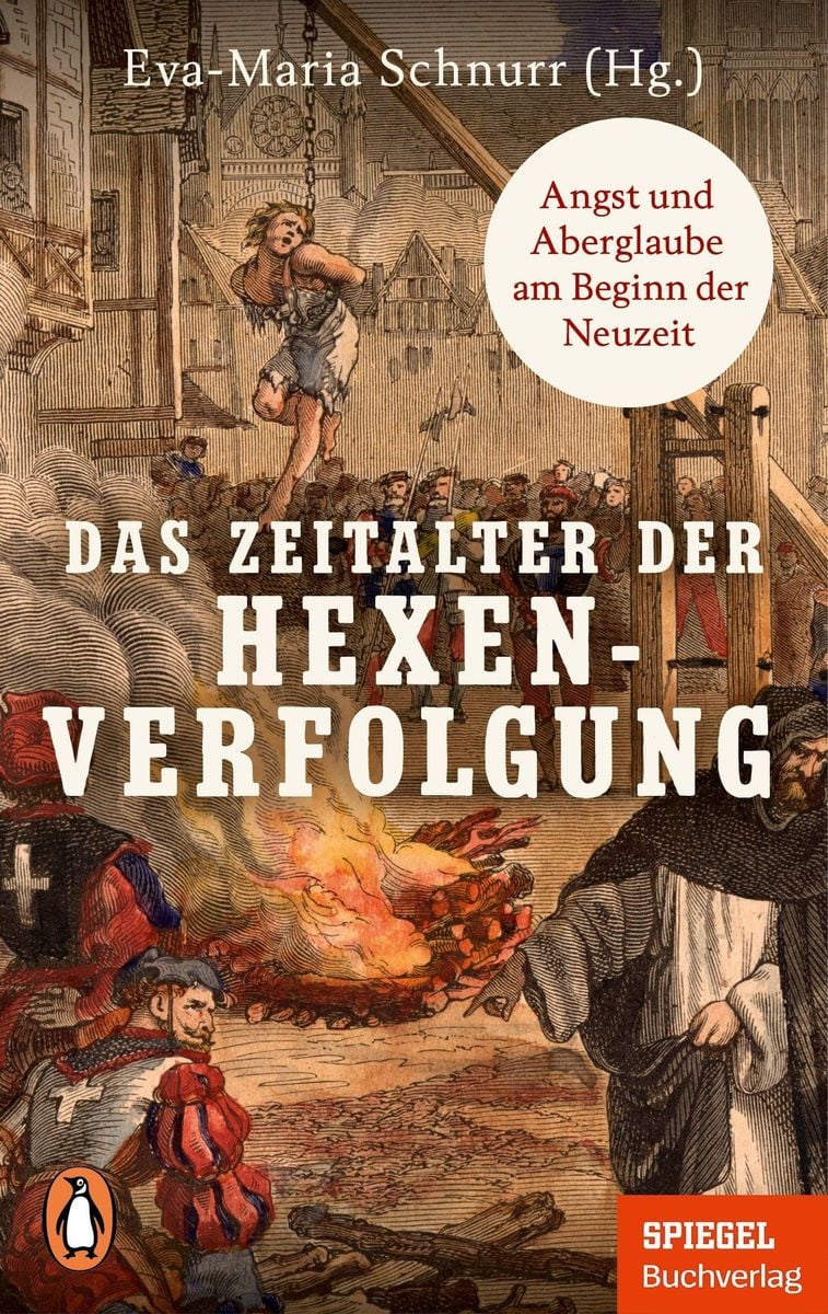 'Das Zeitalter Der Hexenverfolgung' Von '' - Buch - '978-3-328-10953-2'