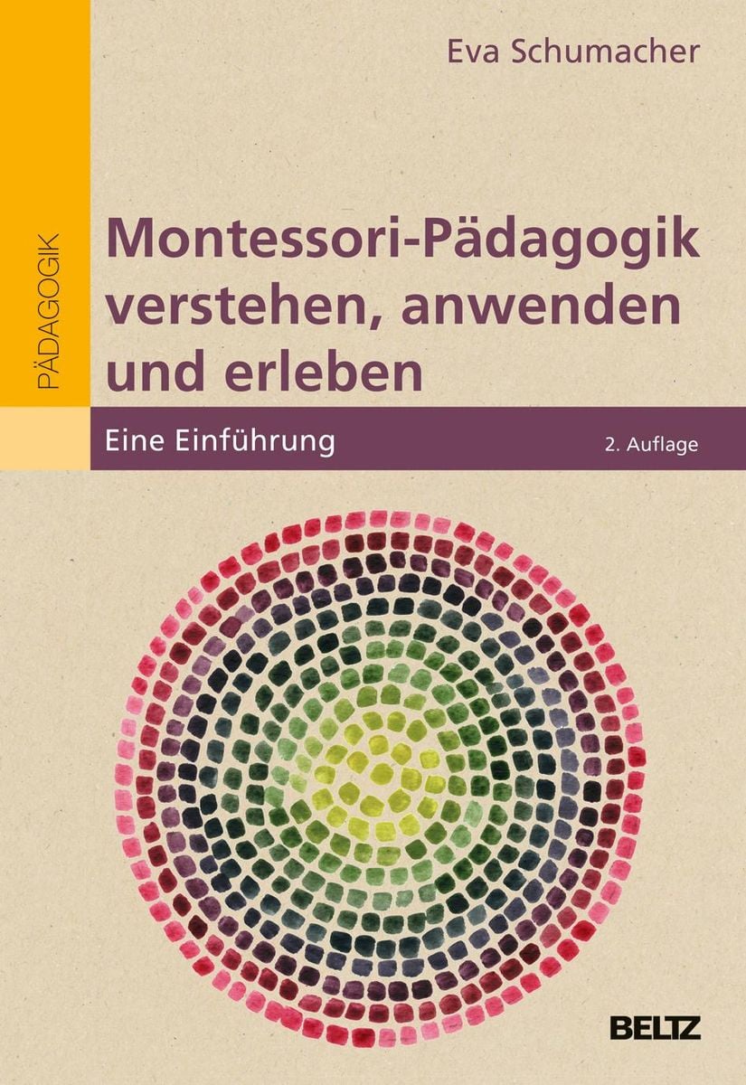 Montessori-Pädagogik Verstehen, Anwenden Und Erleben Von Eva Schumacher ...