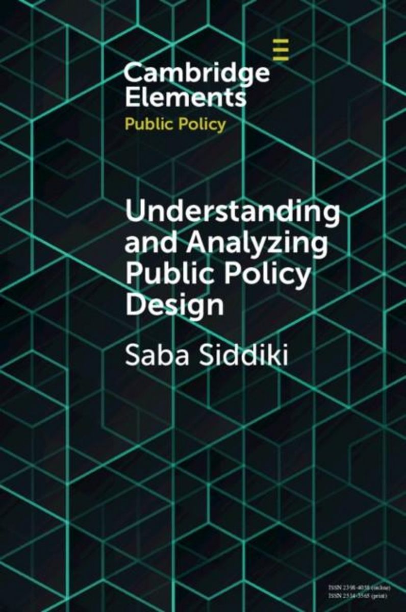 Understanding and Analyzing Public Policy Design von Saba Siddiki ...