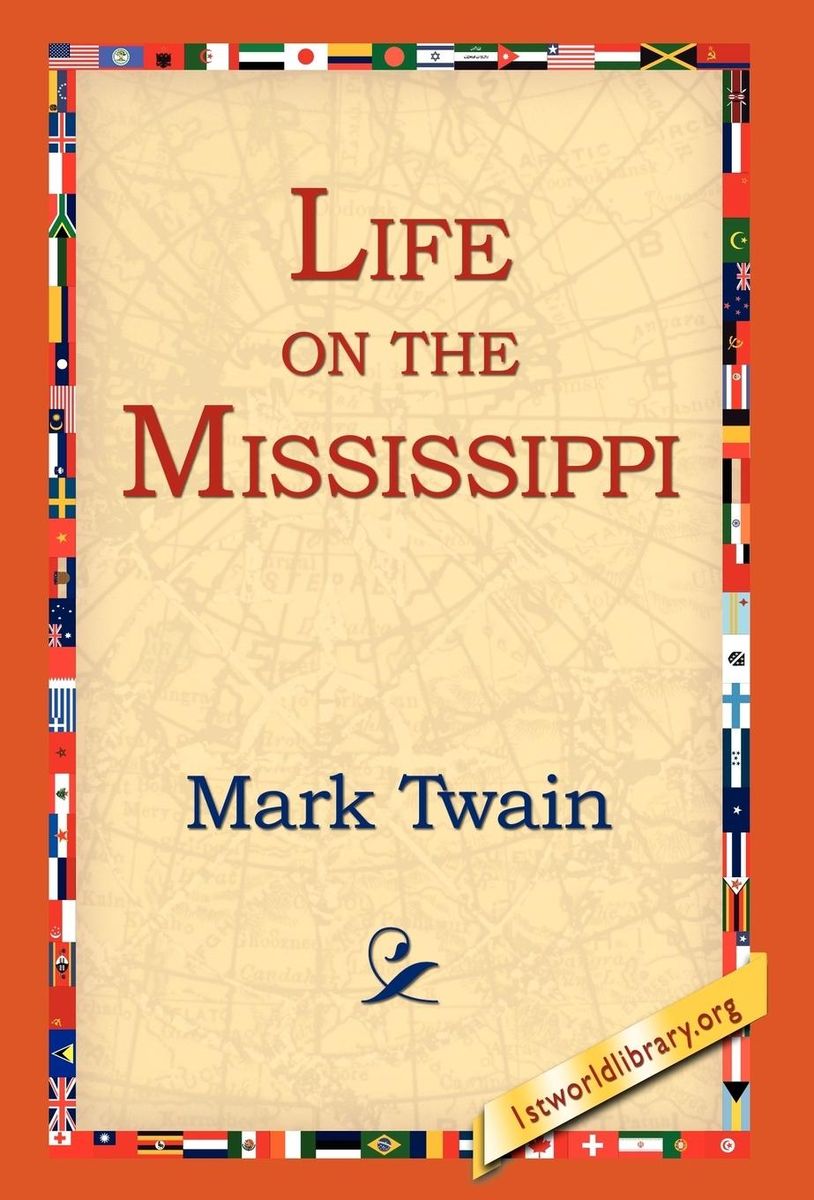 'Life on the Mississippi' von 'Mark Twain' 'Gebundene Ausgabe' '978