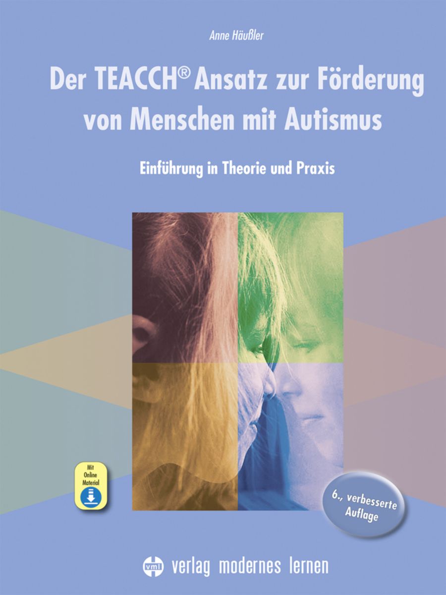 Der Teacch Ansatz Zur Förderung Von Menschen Mit Autismus Von Anne Häussler Buch 978 3 8080