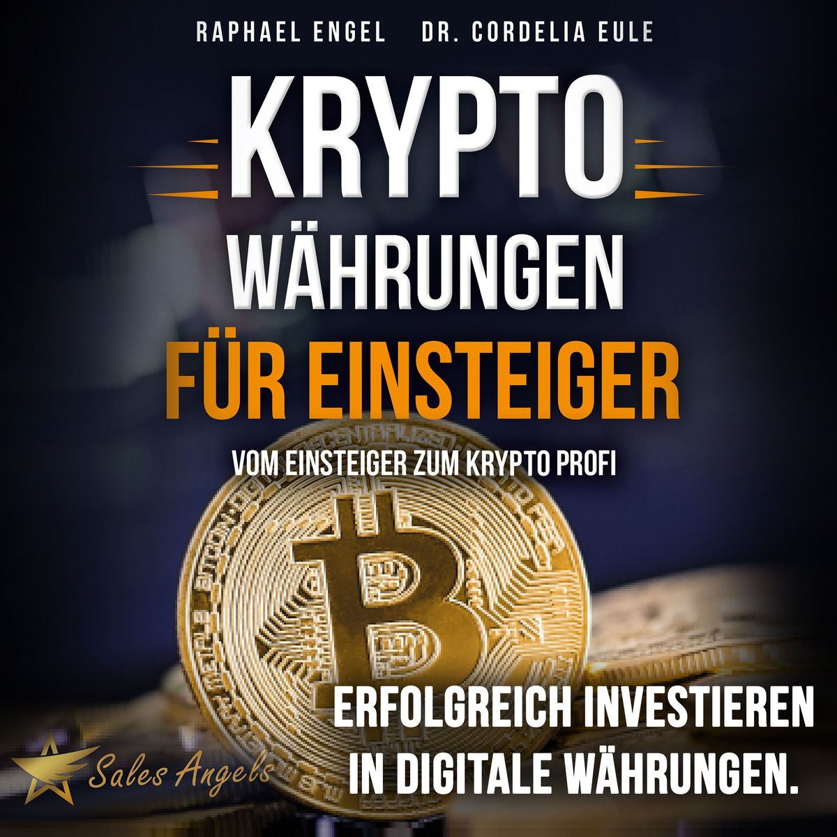 Kryptowährungen – Vom Einsteiger zum Krypto Profi: Erfolgreich investieren  in digitale Währungen. Handeln mit Bitcoin, Ethereum, Blockchain, Token &  Co. für maximale Gewinnerzielung