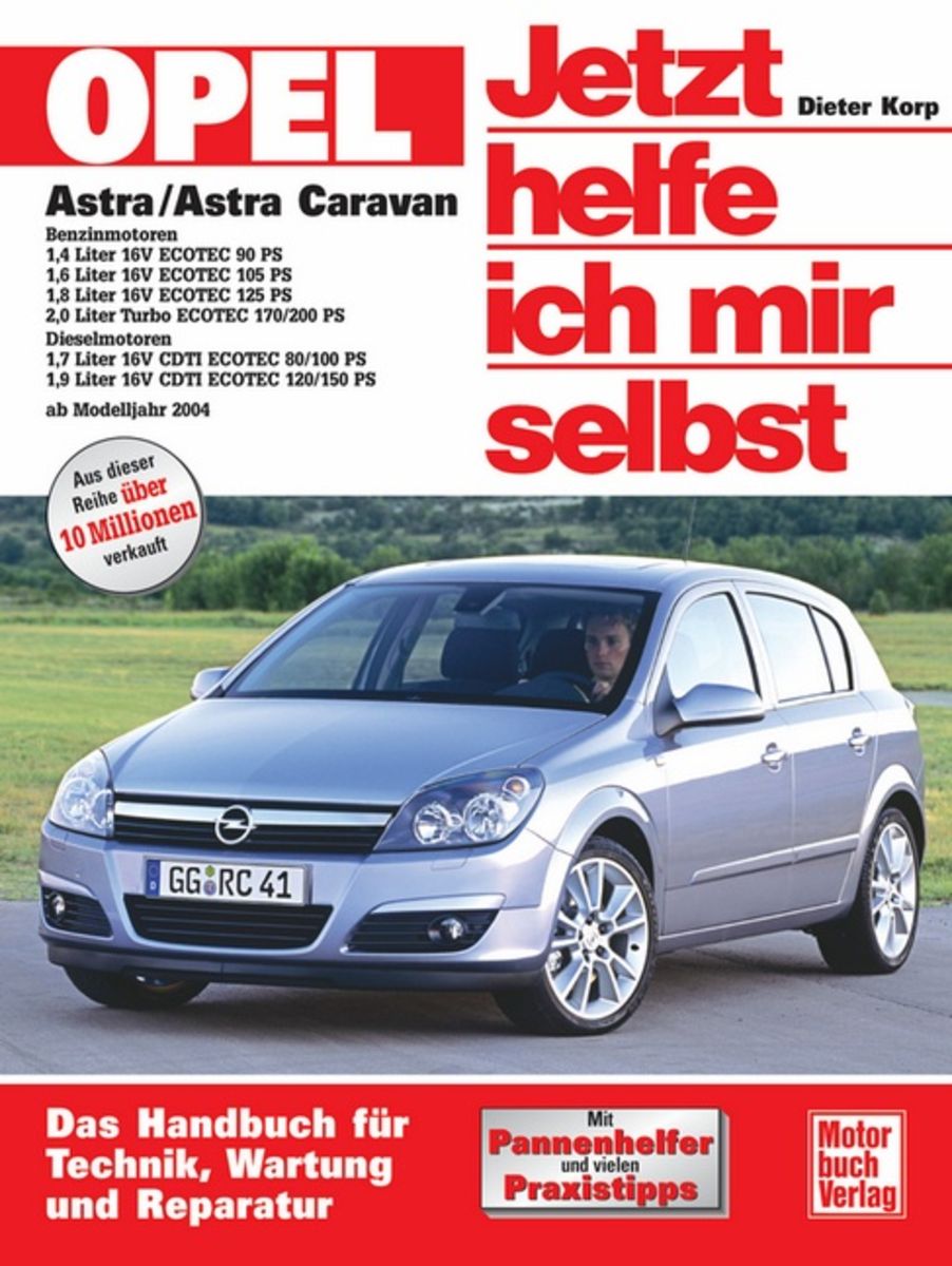 Opel Astra H' von 'Dieter Korp' - Buch - '978-3-613-02463-2