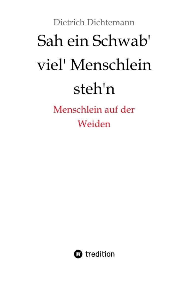 'Sah Ein Schwab' Viel' Menschlein Steh'n' Von 'Dietrich Dichtemann ...