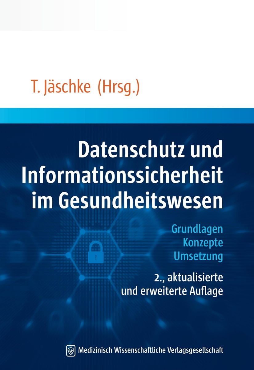 Datenschutz Und Informationssicherheit Im Gesundheitswesen - Buch | Thalia