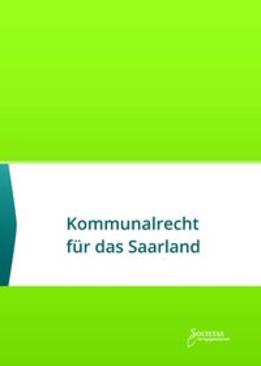 Kommunalrecht Fälle Und Lösungen 'Kommunalrecht für das Saarland' von '' - Buch - '978-3-944420-75-2'