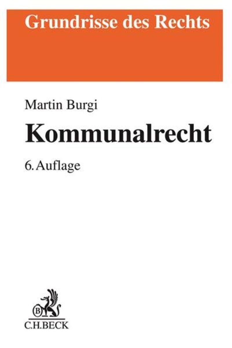 'Kommunalrecht' Von 'Martin Burgi' - Buch - '978-3-406-73314-7'