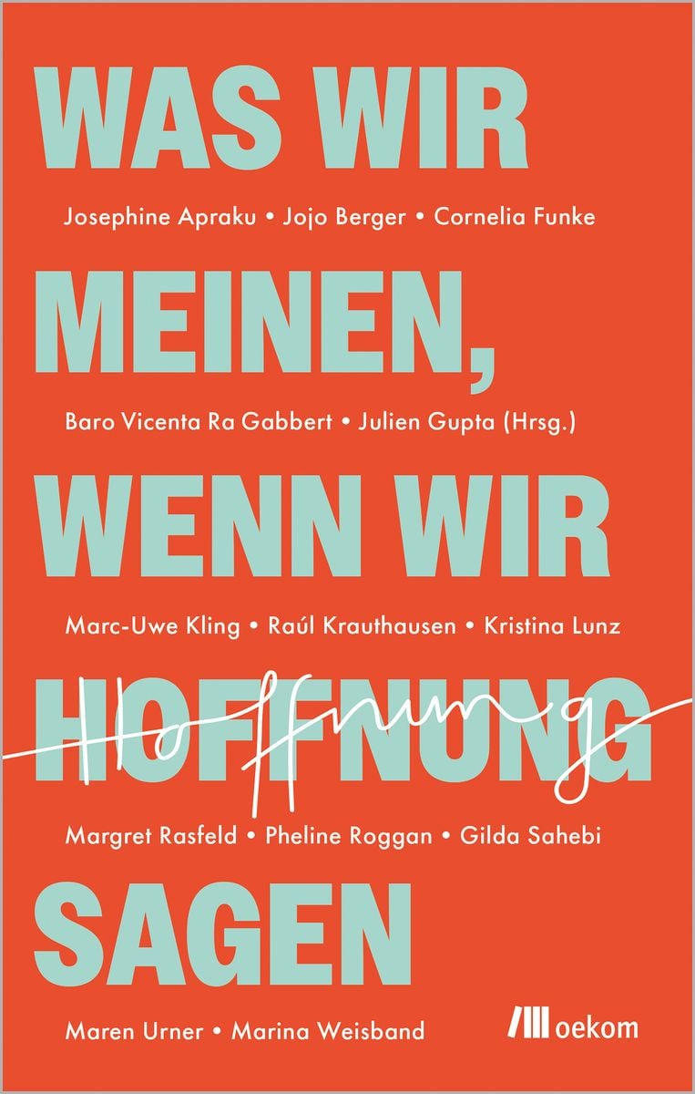"Was wir meinen, wenn wir Hoffnung sagen" online kaufen