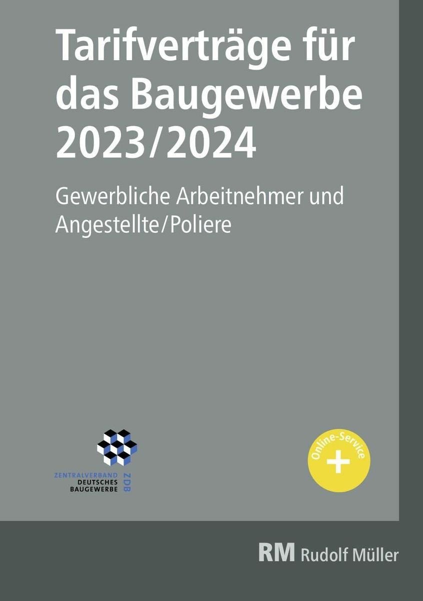 Tarifvertrag Wach- Und Sicherheitsgewerbe Bayern 2022 Tarifverträge für das Baugewerbe 2023/2024 - E-Book von Heribert Jöris