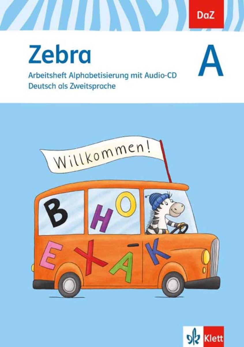 Zebra A. DaZ - Deutsch Als Zweitsprache. Arbeitsheft Alphabetisierung ...