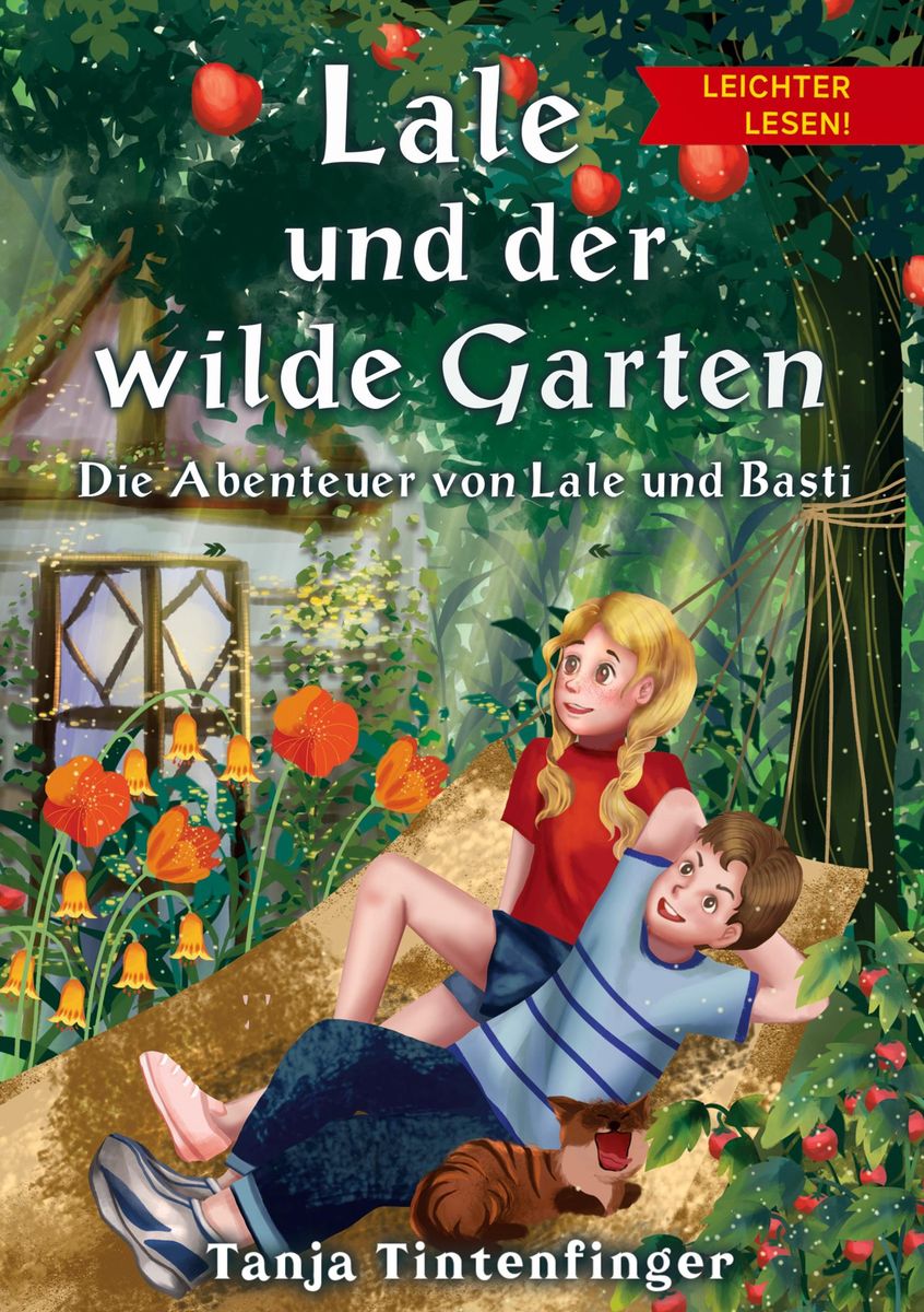 'Lale und der wilde Garten Leichter lesen' von 'Tanja Tintenfinger