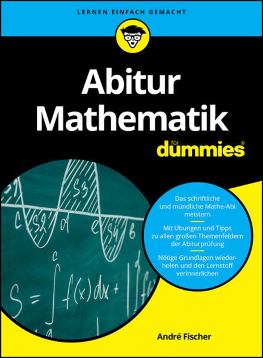 Mathe Abitur Bayern 2017 Lösungen Pdf "Abitur Mathematik für Dummies" online kaufen