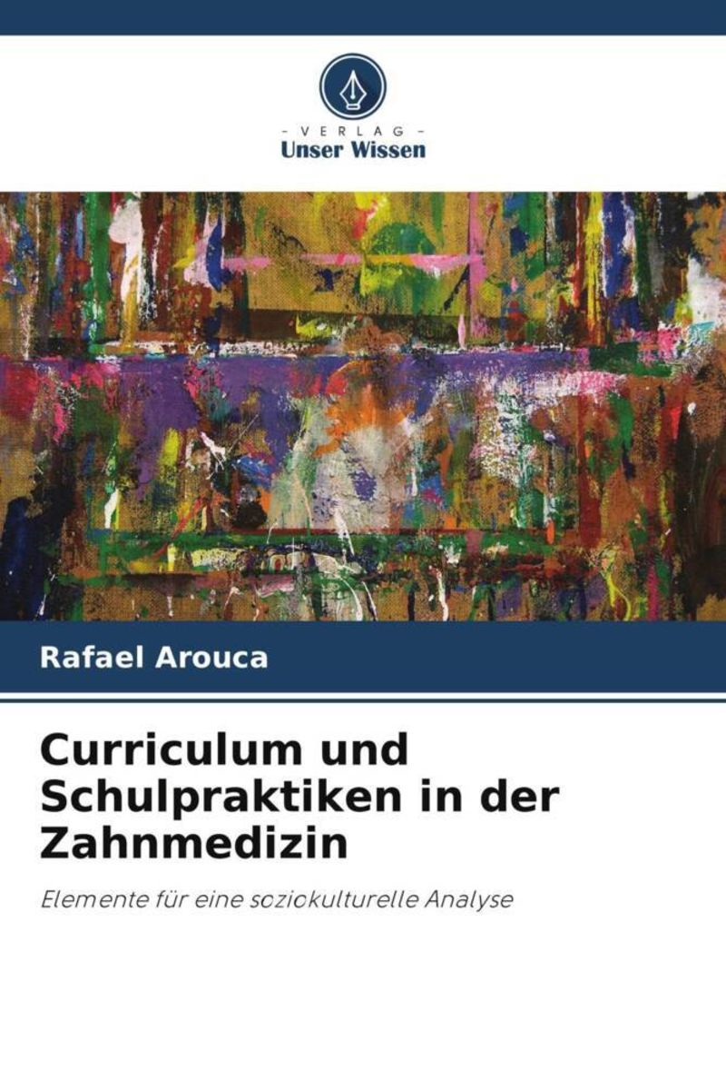 Fachsprachprüfung Zahnmedizin Vorbereitung Pdf Curriculum und Schulpraktiken in der Zahnmedizin von Rafael Arouca