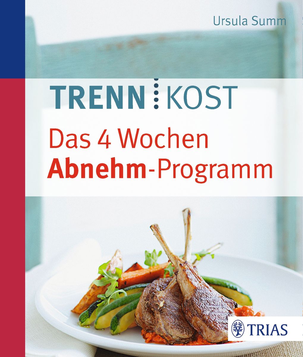 'Trennkost Das 4 Wochen AbnehmProgramm' von 'Ursula Summ' Buch