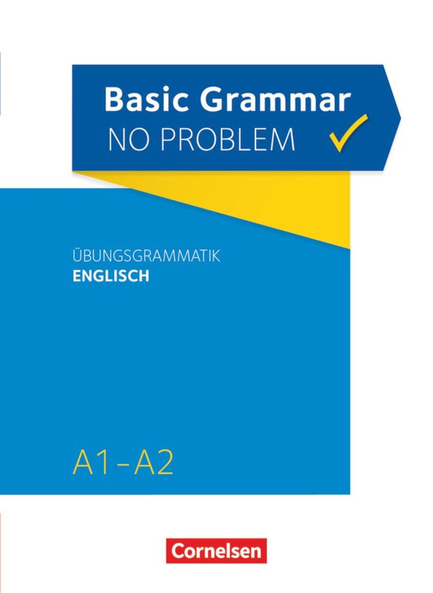 Basic Grammar. Ubungsgrammatik. Sicher! Ubungsgrammatik.